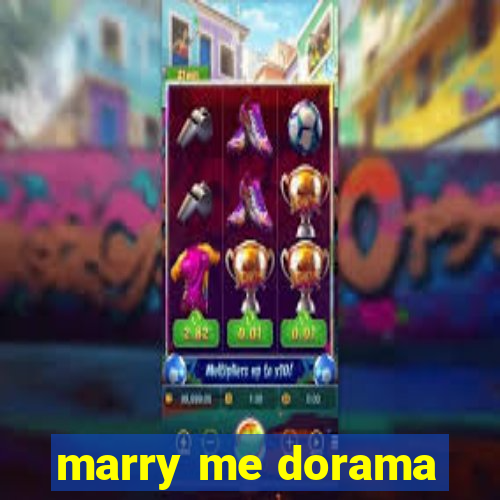 marry me dorama